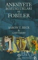 Anksiyete Bozuklukları ve Fobiler