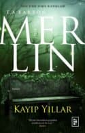 Merlin 1 : Kayıp Yıllar