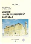 Anadolu Türk-İslam Mimarisinde Sanatçılar