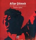 Afişe Çıkmak - 1963-1980: Solun Görsel Serüveni