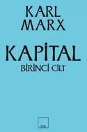 Kapital 1 - Kapitalist Üretimin Eleştirel Bir Tahlili - Sermayenin Üretim Süreci