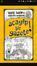 Sessiz Sakin'in Gürültülü Maceraları 3-Acayip! Bir GAZETE