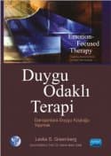 Duygu Odaklı Terapi: Danışanlara Duygu Koçluğu Yapmak