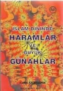 İslam Dininde Haramlar ve Büyük Günahlar