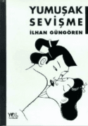 Yumuşak Sevişme