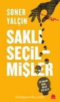 Saklı Seçilmişler - Siz Onları Değil, Onlar Sizi Seçti