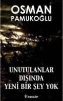 Unutulanlar Dışında Yeni Bir Şey Yok