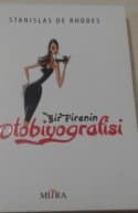 Bir Pirenin Otobiyografisi