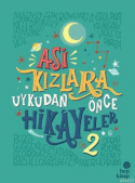 Asi Kızlara Uykudan Önce Hikâyeler-2