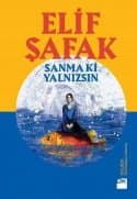Sanma ki Yalnızsın