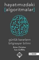 Hayatımızdaki Algoritmalar: Günlük Kararların Bilgisayar Bilimi