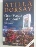 Quo Vadis İstanbul?