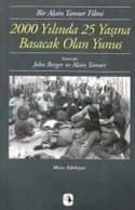 2000 Yılında 25 Yaşına Basacak Olan Yunus