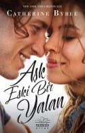 Aşk Eski Bir Yalan (Not Quite #4)
