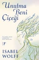 Unutma Beni Çiçeği