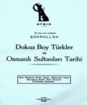 15. Asır Tarihçisi Şükrullah, Dokuz Boy Türkler ve Osmanlı Sultanları Tarihi