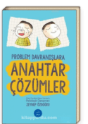 Problem Davranışlara Anahtar Çözümler