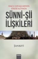 Haçlı Savaşları Etkisi Altında Sünni-Şii İlişkileri