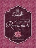 Alemlere Rahmet Muhammed Resulullah (SAV)