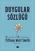 Duygular Sözlüğü: Acımadan Zevklenmeye