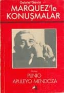 Gabriel Garcia Marquez'le Konuşmalar