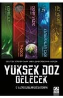 Yüksek Doz Gelecek