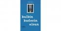 Kalbin Kaderin Olsun
