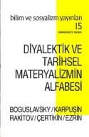 Diyalektik Ve Tarihsel Materyalizmin Alfabesi