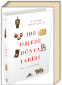 100 Objede Dünya Tarihi