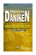 Sonsuzluğun İşaretleri - Nazca'nın Mesajı