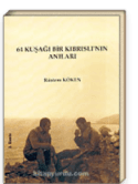 64 Kuşağı Bir Kıbrıslı'nın Anıları