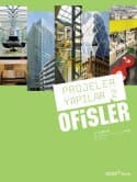 Projeler Yapılar 2: Ofisler