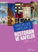 Projeler Yapılar 9: Restoran ve Kafeler