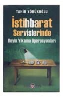İstihbarat Servislerinde Beyin Yıkama Operasyonları