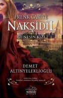 Nakşidil Güneşin Kızı (Frenk Cariye)