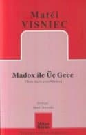 Madox ile Üç Gece