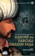Venedik Elçilerinin Raporlarına Göre Kanuni ve Pargalı İbrahim Paşa