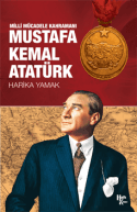 Milli mücadele Kahramanı Mustafa Kemal Atatürk