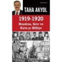 1919-1920 Mondros, Sevr ve Kuva-yı Milliye