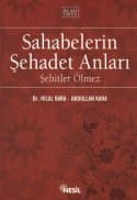 Sahabelerin Şehadet Anları / Şehitler Ölmez