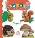 Orman (Bebek Kitapları)