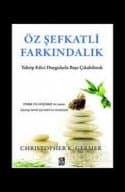 Öz Şefkatli Farkındalık
