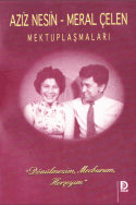 Aziz Nesin - Meral Çelen Mektuplaşmaları
