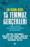 En Uzun Gece- 15 Temmuz Gerçekleri