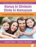 Konuş ki Dinlesin, Dinle ki Konuşsun