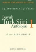 Büyük Türk Şiiri Antolojisi, Modern Türk Şiirinin İki Yüzyılı (2 Cilt Takım)