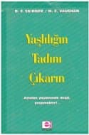 Yaşlılığın Tadını Çıkarın