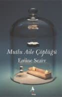 Mutlu Aile Çöplüğü
