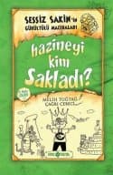 Sessiz Sakin'in Gürültülü Maceraları 5: Hazineyi Kim Sakladı?
