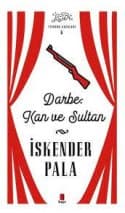 Darbe: Kan ve Sultan Tiyatro Eserleri 6